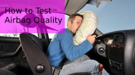 How to test your car's airbag quality